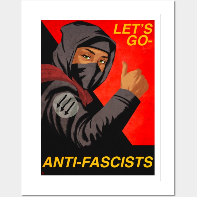 LET'S GO ANTI-FASCISTS Wall Art by DSTRBO